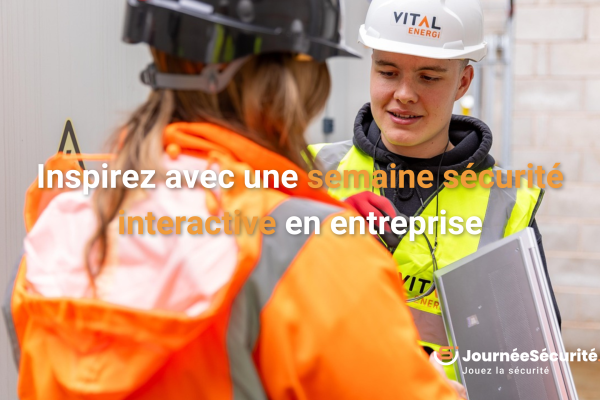 semaine sécurité intéractive en entreprise