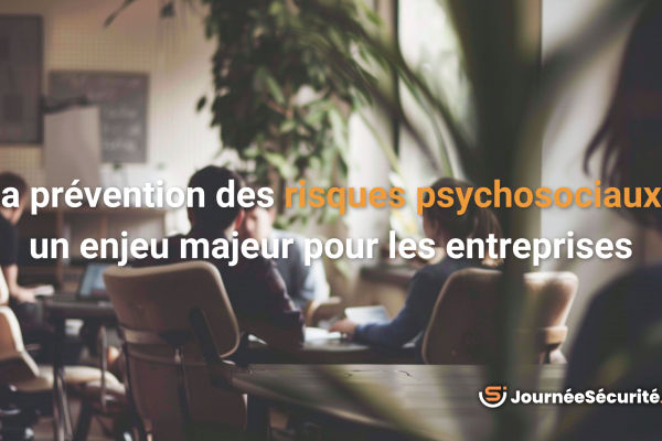 Prévention des risques psychosociaux en entreprise
